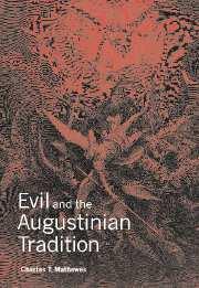 Evil and the Augustinian Tradition